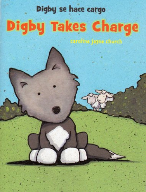 Digby Takes Charge (Spoonfuls of Stories)