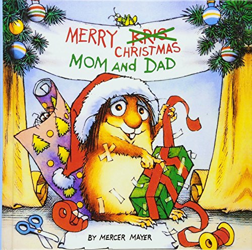 Merry Christmas, Mom And Dad (Turtleback School & Library Binding Edition) (Little Critter)
