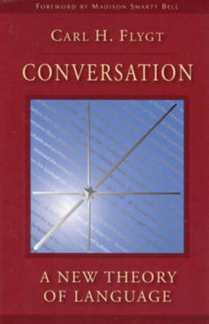 Conversation: A New Theory of Language