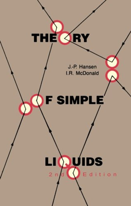 Theory of Simple Liquids, Second Edition