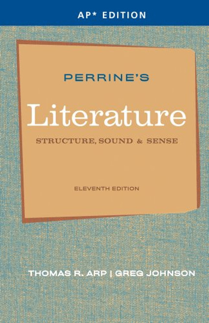 Perrines Literature: Structure, Sound & Sense (AP Edition)