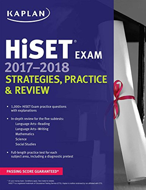 HiSET Exam 2017-2018 Strategies, Practice & Review (Kaplan Test Prep)