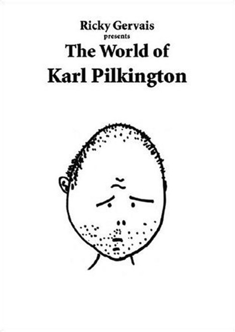 Ricky Gervais Presents: The World of Karl Pilkington