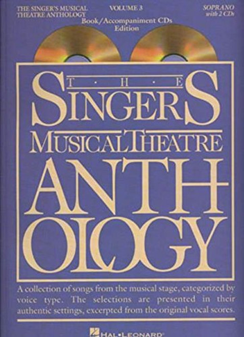 The Singer's Musical Theatre Anthology, Vol. 3: Soprano (Book and CD)