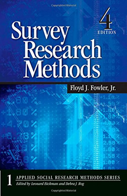 Survey Research Methods (Applied Social Research Methods Series, No. 1)