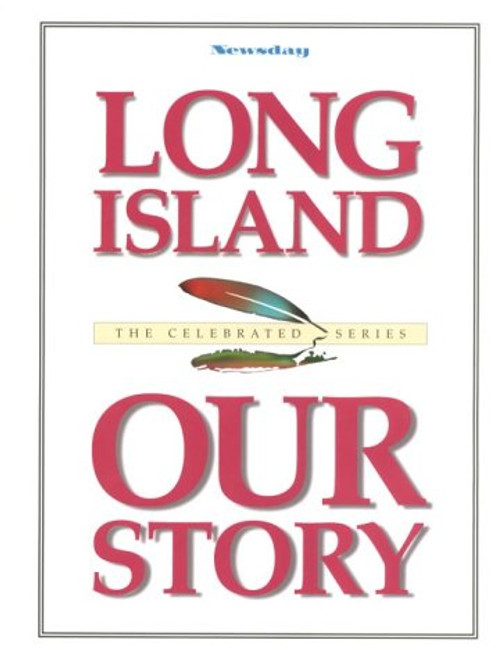 Long Island Our Story