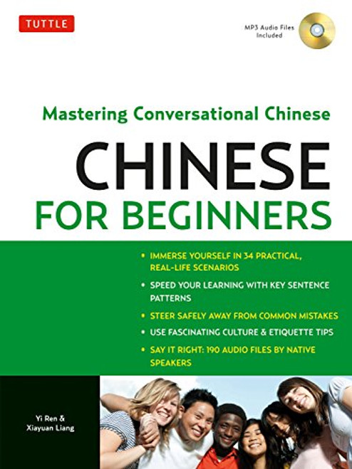Chinese for Beginners: Mastering Conversational Chinese (Audio CD Included)