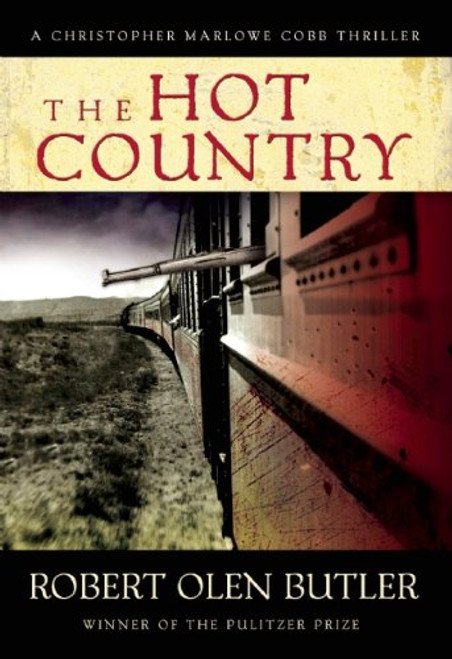 The Hot Country (Christopher Marlowe Cobb Thriller)