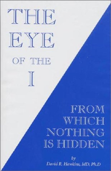 The Eye of the I From Which Nothing is Hidden