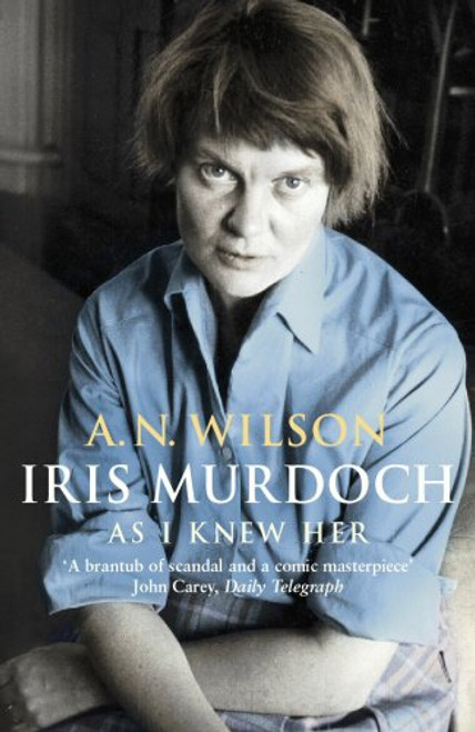 Iris Murdoch as I Knew Her