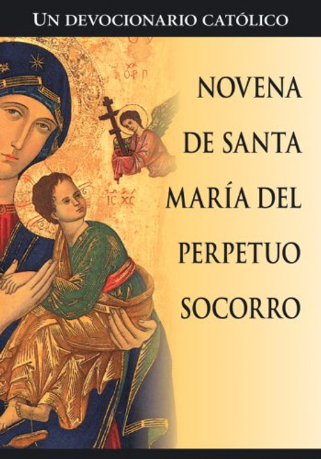 Novena de Santa Maria del Perpetuo Socorro (Spanish Edition)