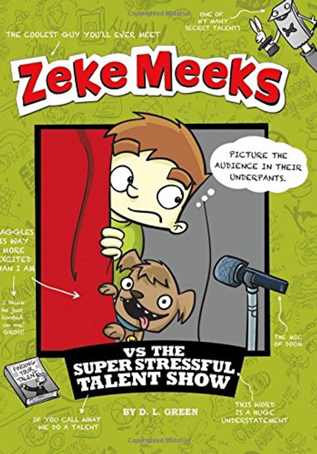 Zeke Meeks vs the Super Stressful Talent Show