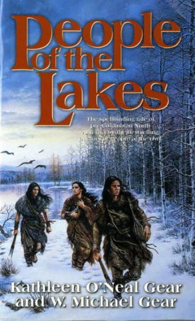 People of the Lakes (The First North Americans series, Book 6)