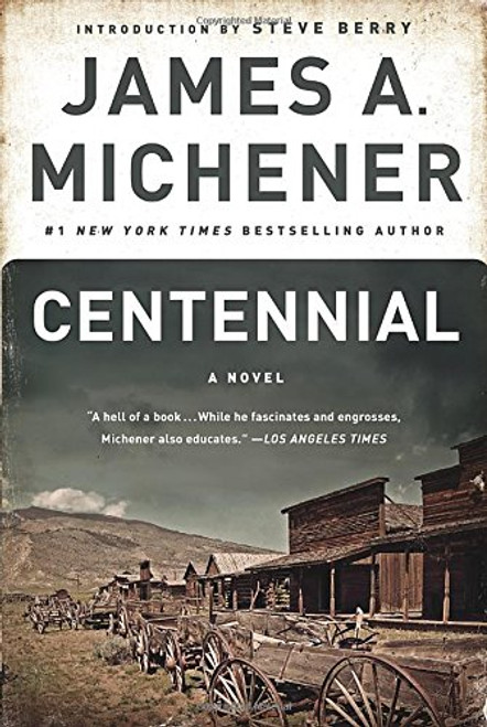 Centennial: A Novel