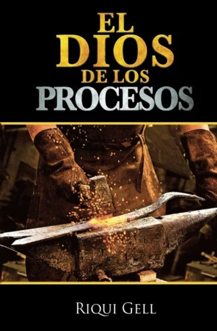 El Dios de los procesos (Spanish Edition)