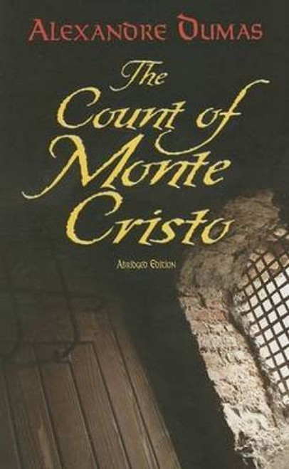 The Count of Monte Cristo: Abridged Edition (Dover Books on Literature & Drama)