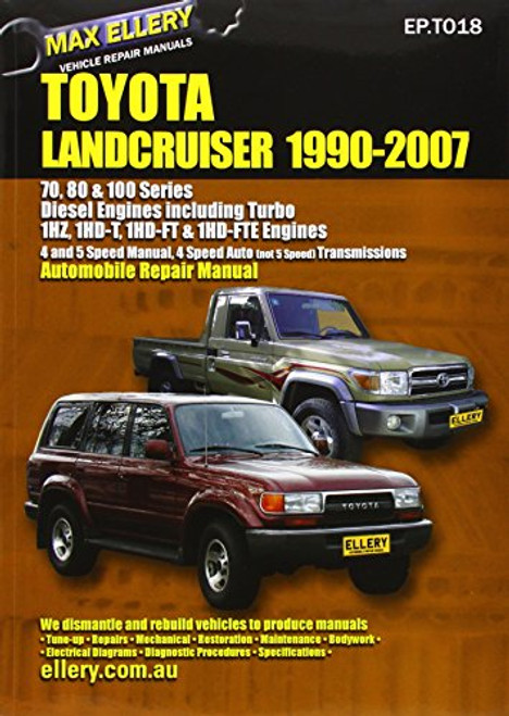 Toyota Landcruiser 1990-2007 Automobile Repair Manual: Diesel Engines including Turbo