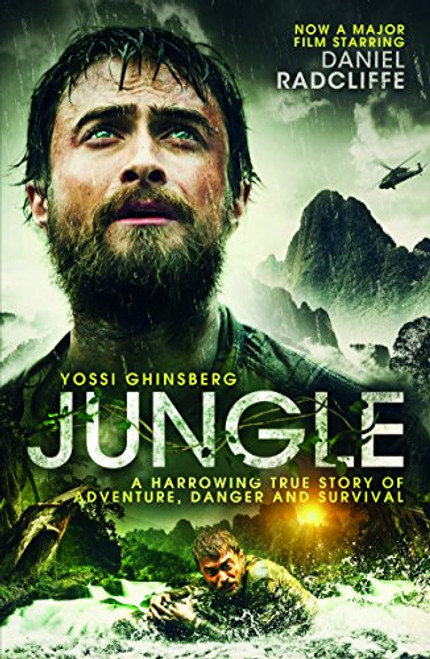 Jungle: A Harrowing True Story of Adventure, Danger and Survival