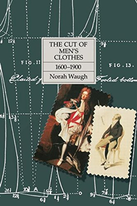 The Cut of Men's Clothes: 1600-1900