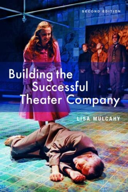 Building the Successful Theater Company