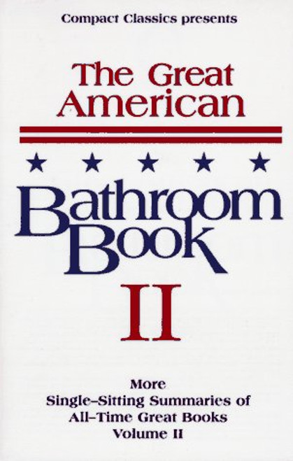 2: The Great American Bathroom Book, Volume II: The Second Sitting