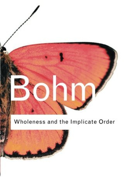 Wholeness and the Implicate Order (Volume 135)