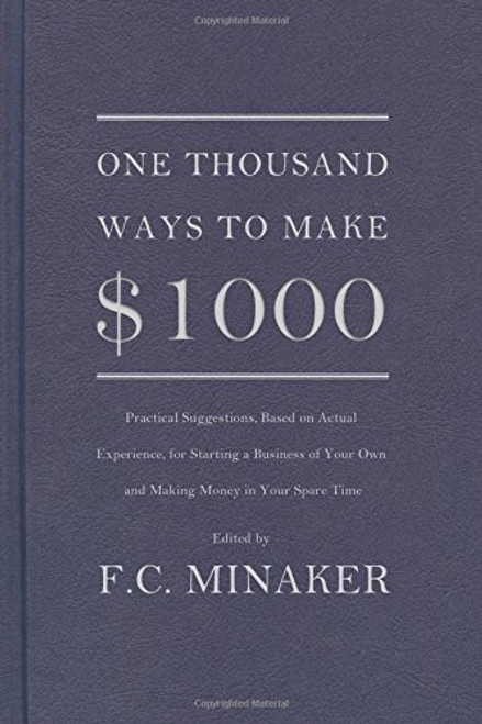 One Thousand Ways to Make $1000