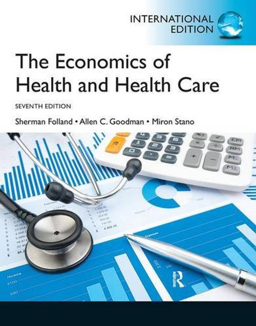 The Economics of Health and Health Care: International Edition