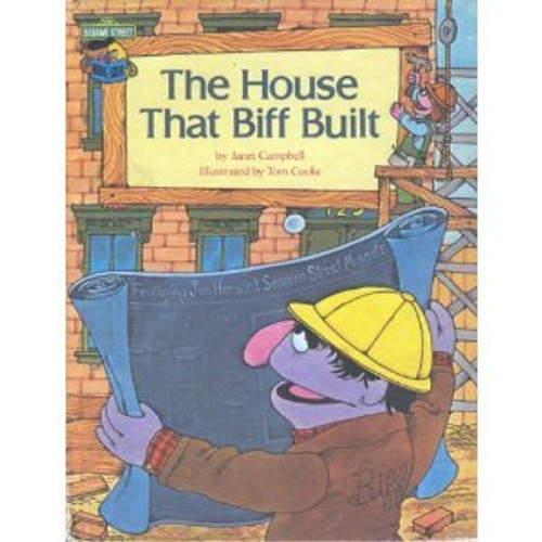 The House That Biff Built: Featuring Jim Henson's Sesame Street Muppets