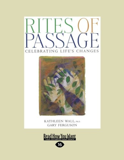 Rites of Passage: Celebrating Life's Changes