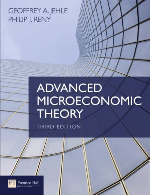 Advanced Microeconomic Theory (3rd Edition)