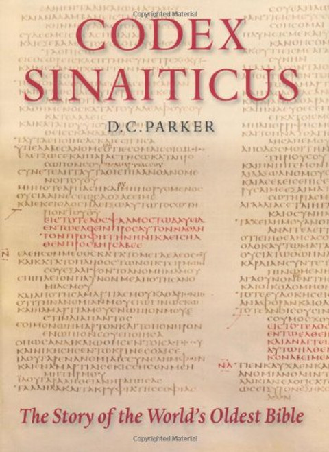 Codex Sinaiticus: The Story of the World's Oldest Bible