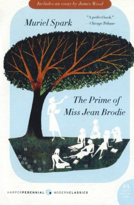 The Prime of Miss Jean Brodie: A Novel