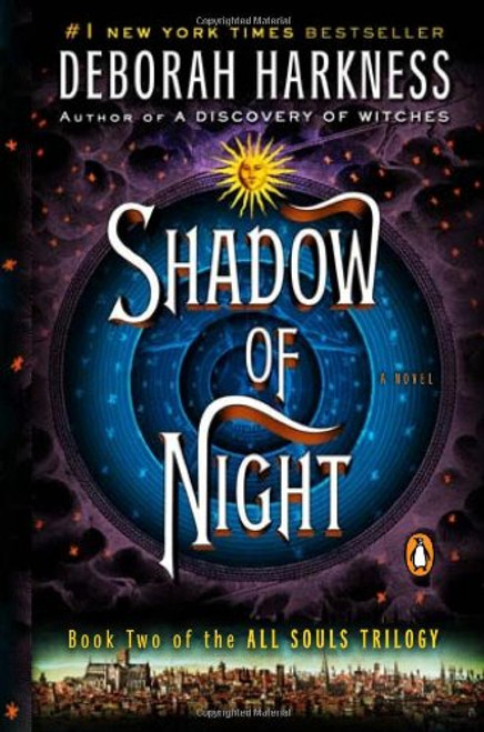 Shadow of Night (All Souls Trilogy, #2)