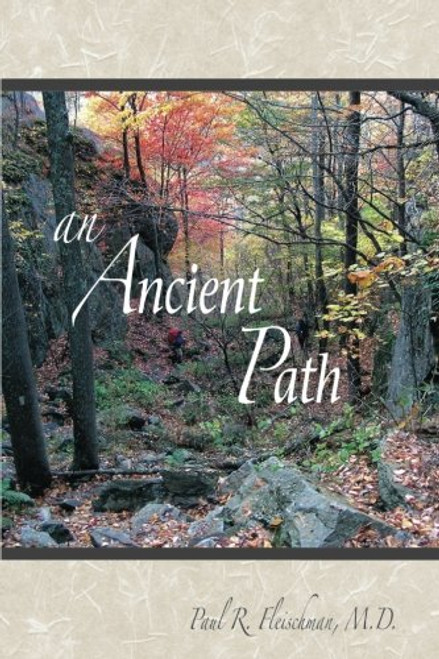 An Ancient Path: Talks on Vipassana Meditation as Taught by S.N. Goenka