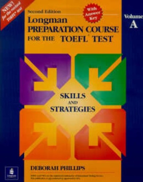 Longman Preparation Course for the Toefl Test: Skills and Strategies