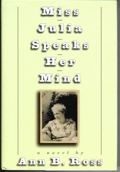 Miss Julia Speaks Her Mind