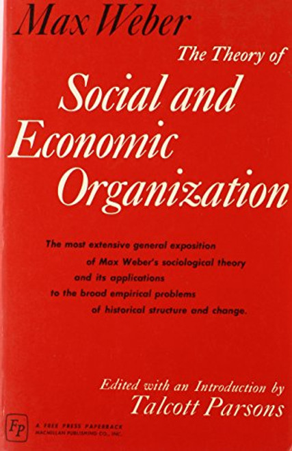 Theory of Social and Economic Organization