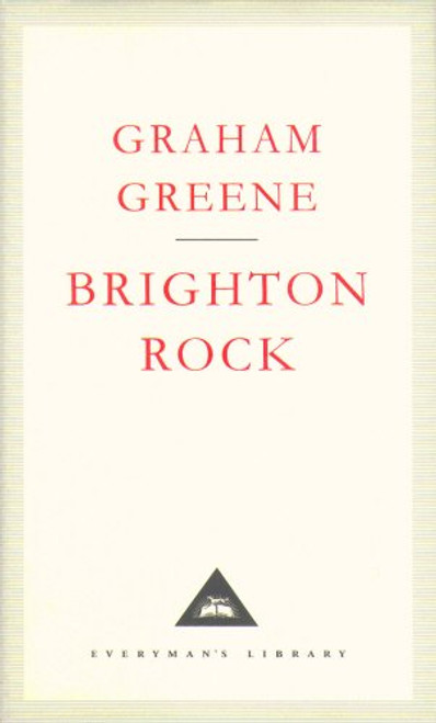 Brighton Rock (Everyman's Library Classics)
