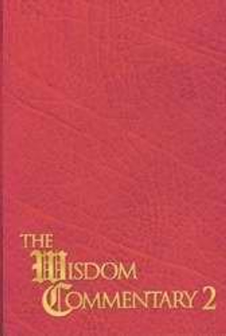 The Wisdom Commentary Volume 2