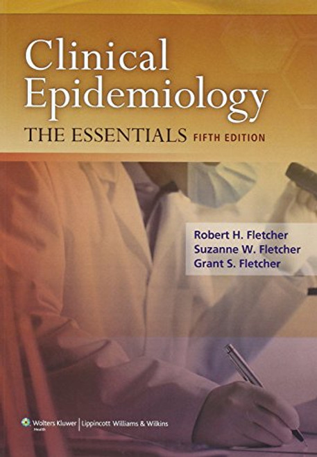 Clinical Epidemiology: The Essentials