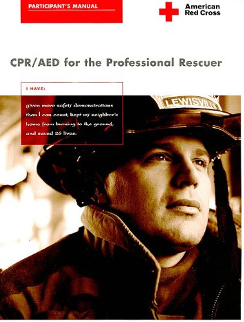 CPR/AED for the Professional Rescuer: Participant's Manual
