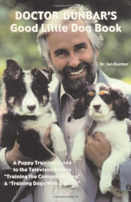 Doctor Dunbar's Good Little Dog Book