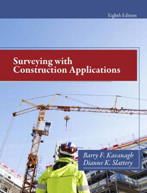 Surveying with Construction Applications (8th Edition)