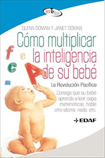 Como multiplicar la inteligencia de su bebe (Best Book) (Spanish Edition)