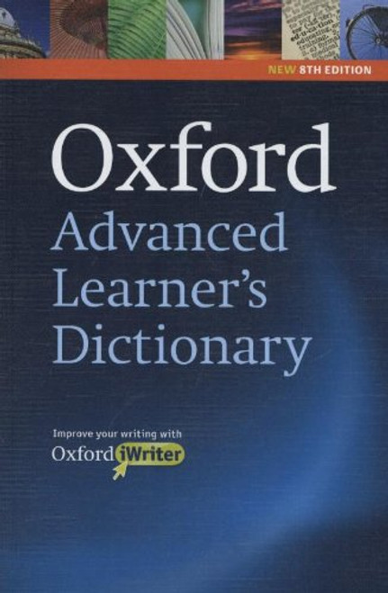 Oxford Advanced Learner's Dictionary (Oxford Advanced Learner's Dictionary, 8th Edition)