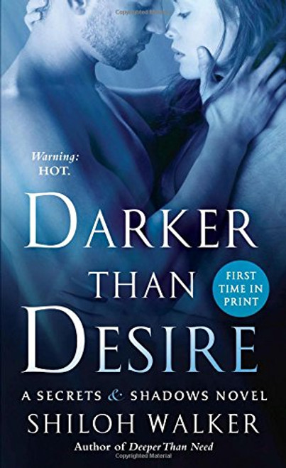 Darker Than Desire: A Secrets & Shadows Novel