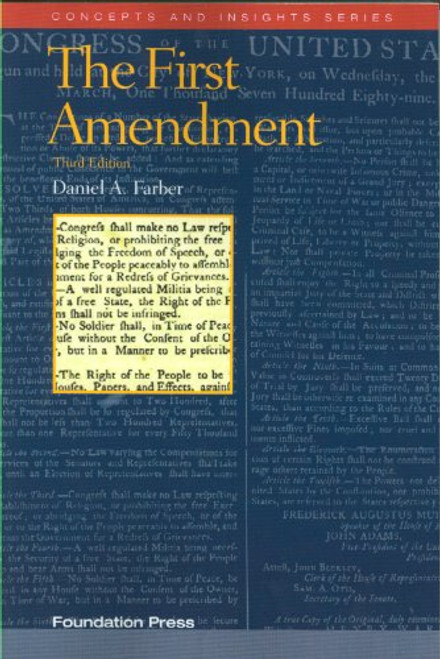 The First Amendment, 3d (Concepts & Insights) (Concepts and Insights)