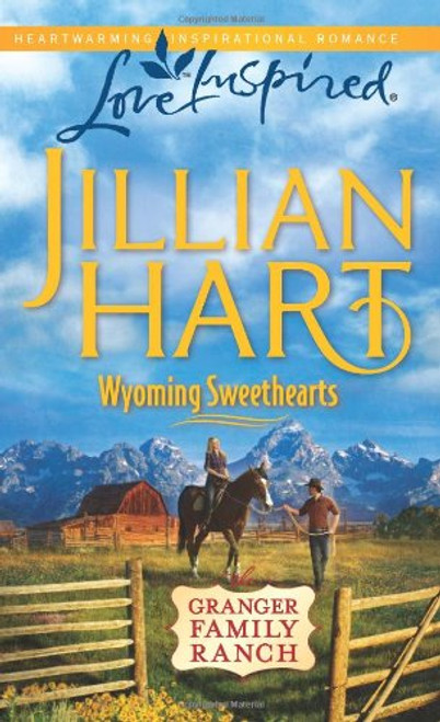 Wyoming Sweethearts (Love Inspired: The Granger Family Ranch)
