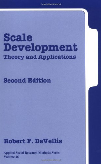 Scale Development: Theory and Applications Second Edition (Applied Social Research Methods)